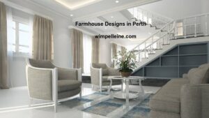 Farmhouse Designs in Perth